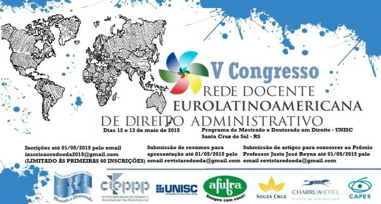 V Congresso Internacional da Rede Docente Eurolatinoamericana de Direito Administrativo - Universidade de Santa Cruz do Sul (Santa Cruz do Sul - PR)